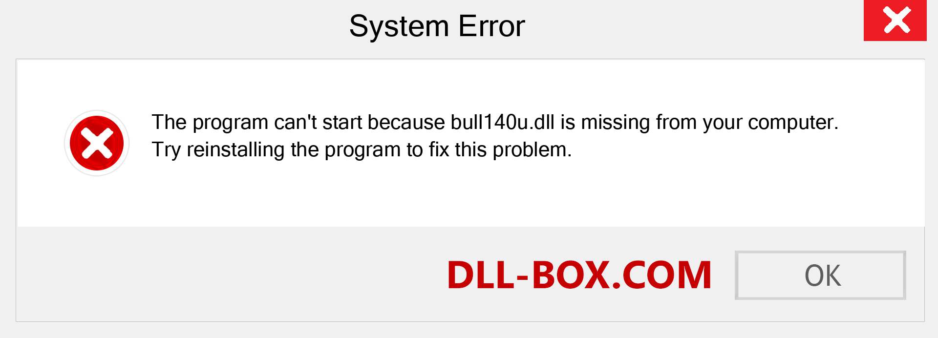  bull140u.dll file is missing?. Download for Windows 7, 8, 10 - Fix  bull140u dll Missing Error on Windows, photos, images